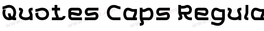 Quotes Caps Regular字体转换